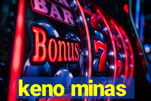 keno minas